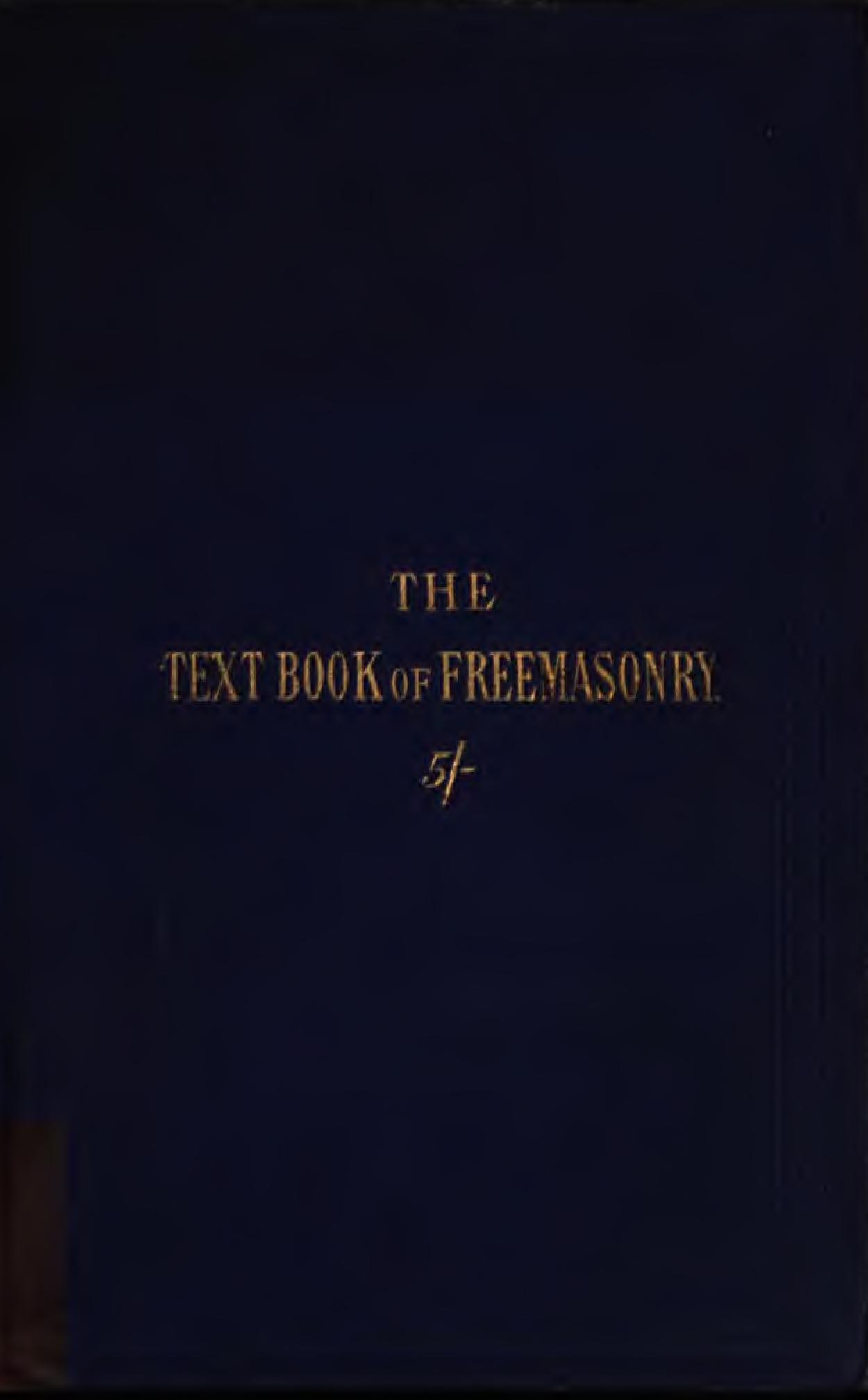 The Text Book Of Freemasonry cover