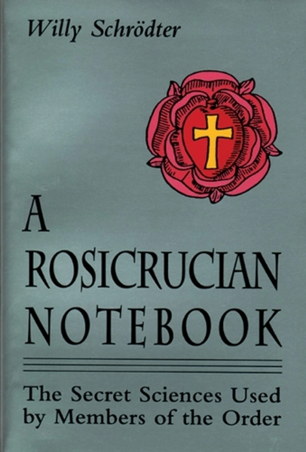 A Rosicrucian Notebook cover